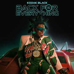ALBUM: Kodak Black – Back For Everything