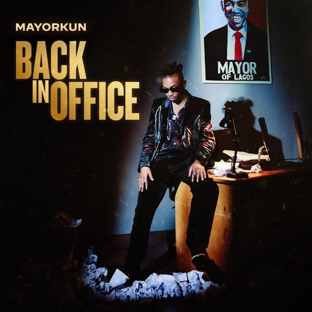 ALBUM: Mayorkun – Back In Office