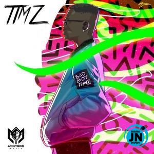 Bad Boy Timz – Dont Go Feat. Anonymous