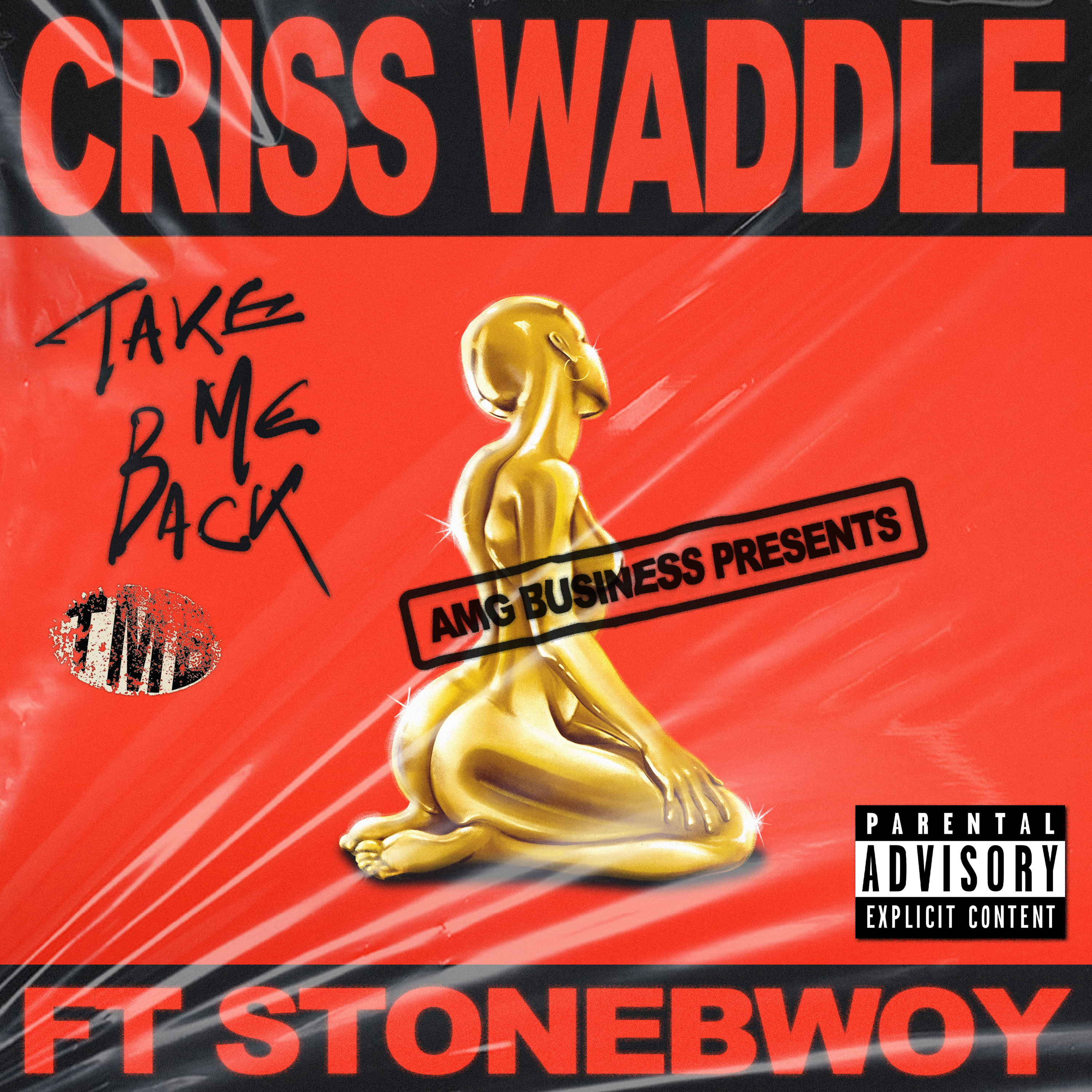 Criss Waddle - Take Me Back Ft. Stonebwoy