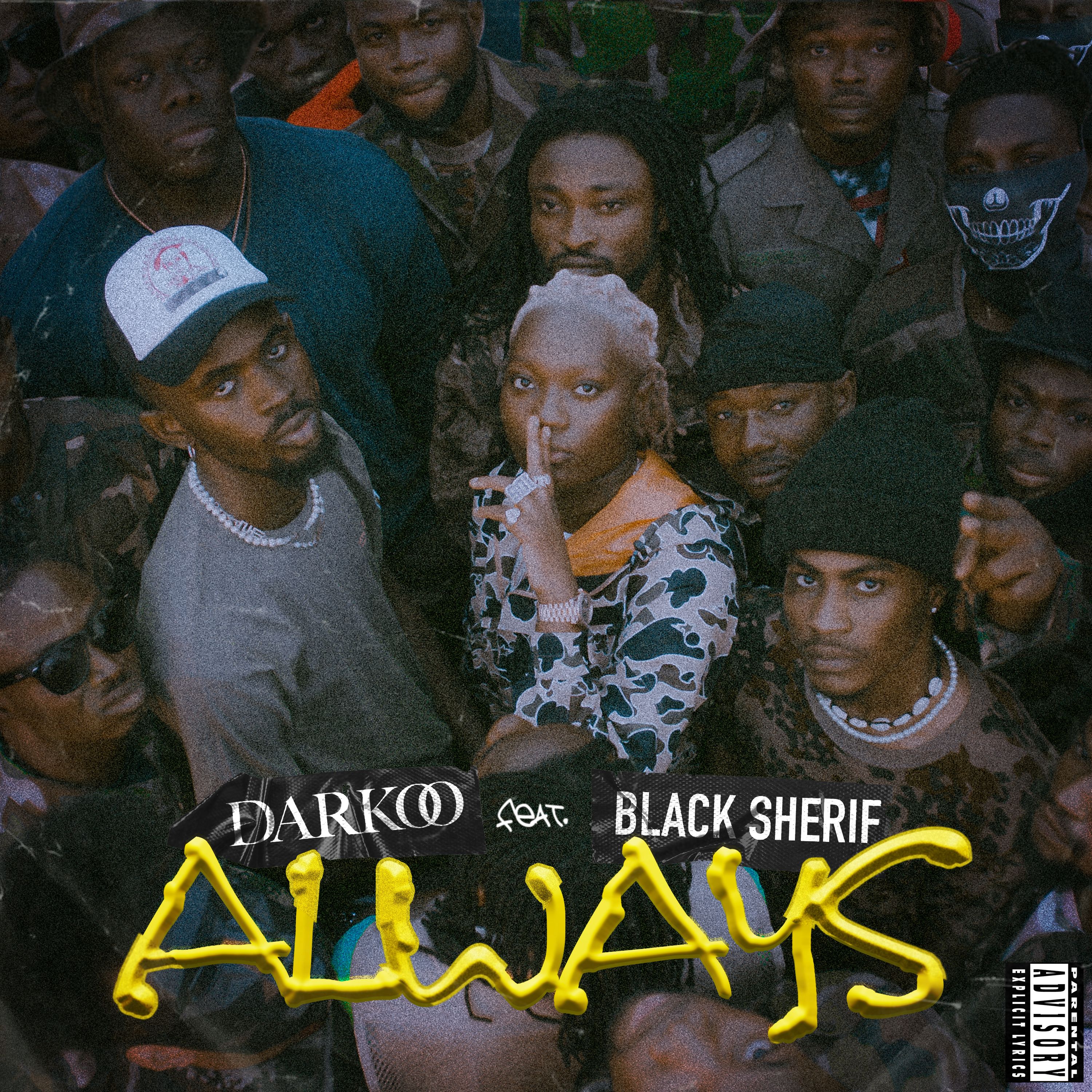 Darkoo - Always Feat. Black Sherif