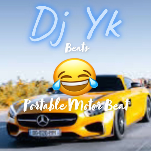 Dj Yk Beats Mule – Am a Big Man (Portable Motor Beat) Ft. Portable