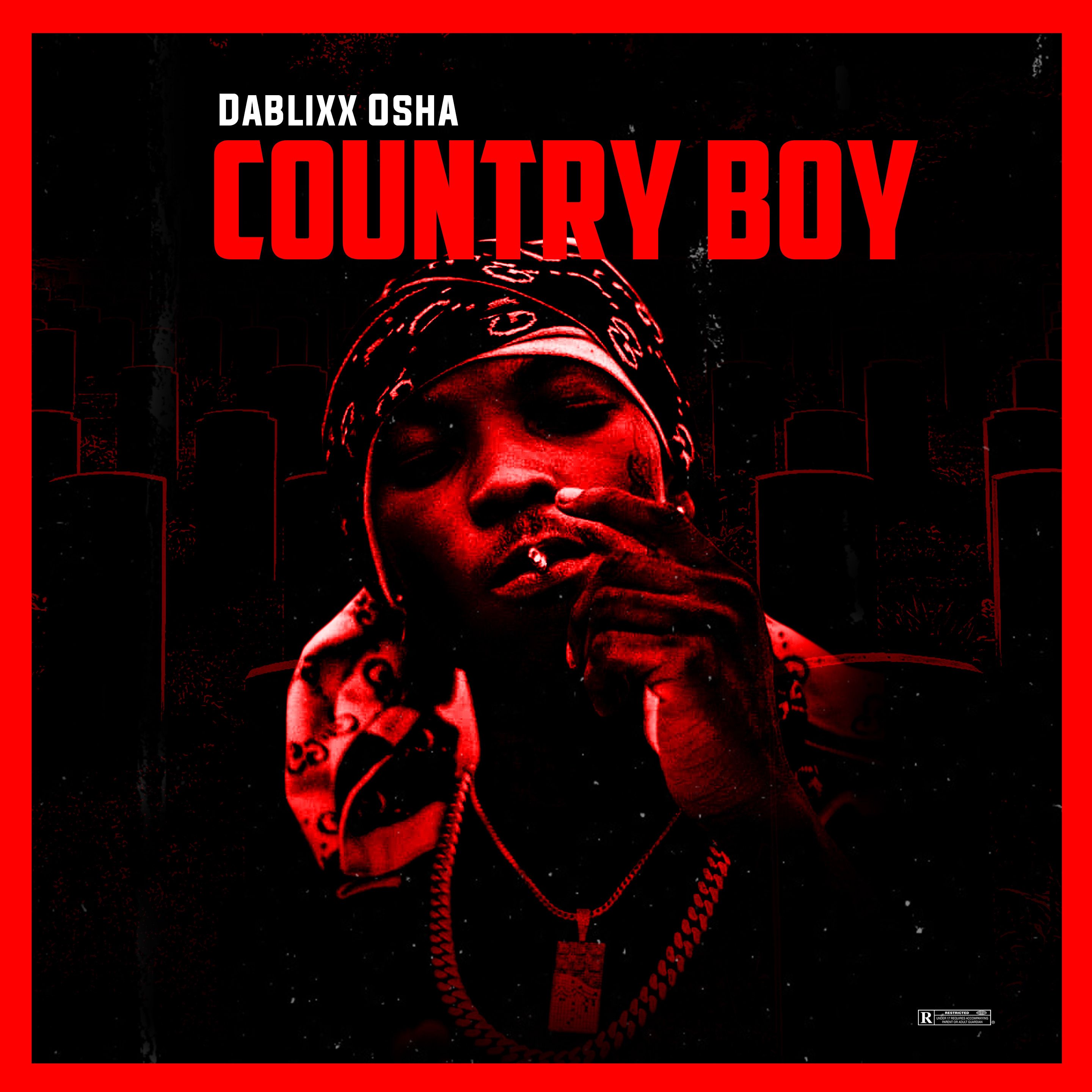 EP: Dablixx Osha - Smoke I Smoke (Country Boy)