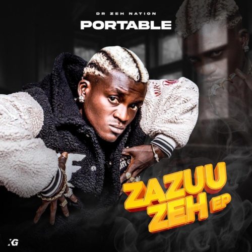 EP: Portable – ZAZUU ZEH EP (Full Album)