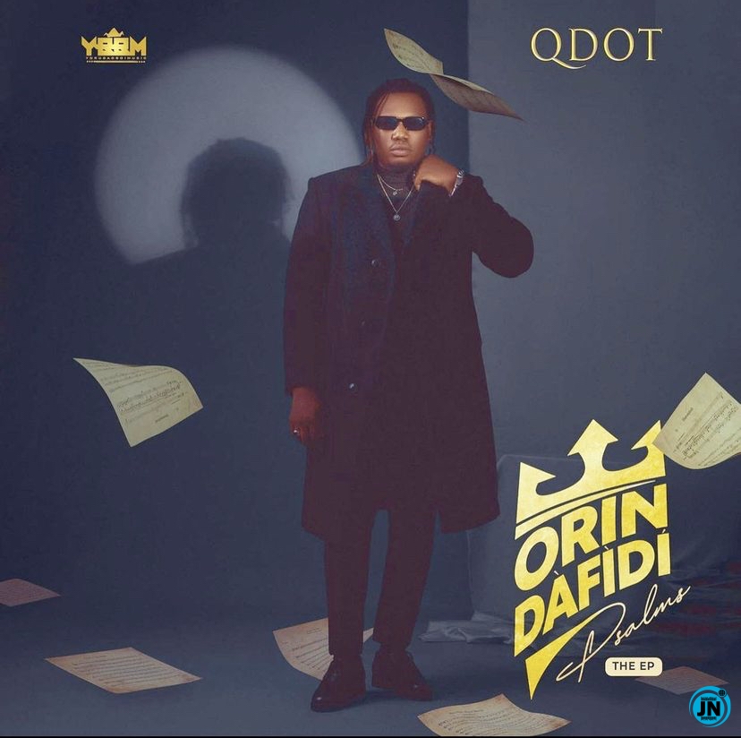 EP: Qdot – Orin Dafidi (Psalm) (Full Album)