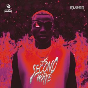 EP: Ruger – The Second Wave (Full Album)