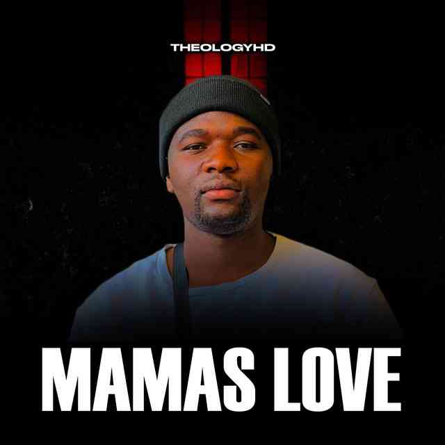 Theology - Mamas Love
