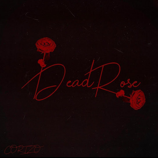 ALBUM: El Corizo – Dead Rose