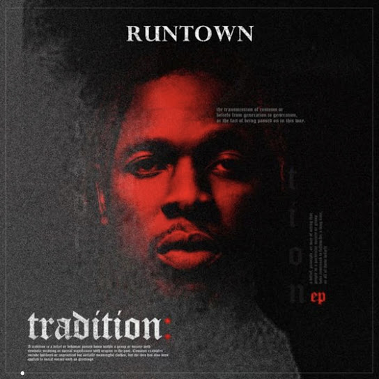 ALBUM: Runtown - Tradition