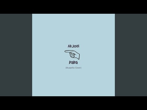 Akjoel - Dada (Acapella Cover) Ft. Young John