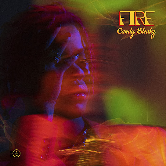 EP: Candy Bleakz – Fire (Full Album)