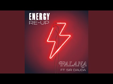 Falana - Energy (Re-Up) Ft. Sir Dauda