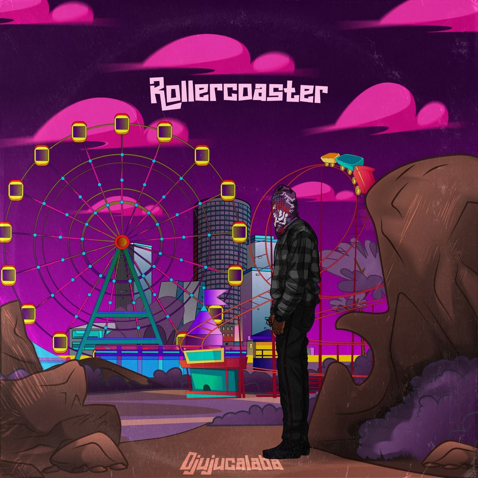 Ojujucalaba - Rollercoster