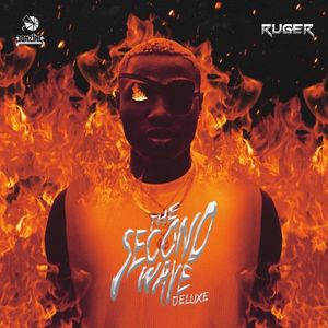 Ruger The Second Wave Deluxe EP ALBUM DOWNLOAD