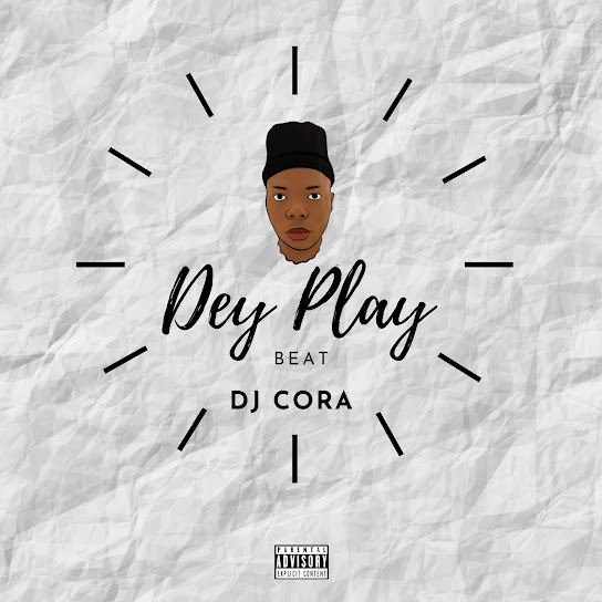 DJ CORA - Dey Play