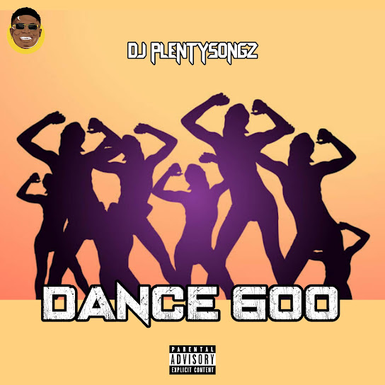 DJ PlentySongz - Dance Goo