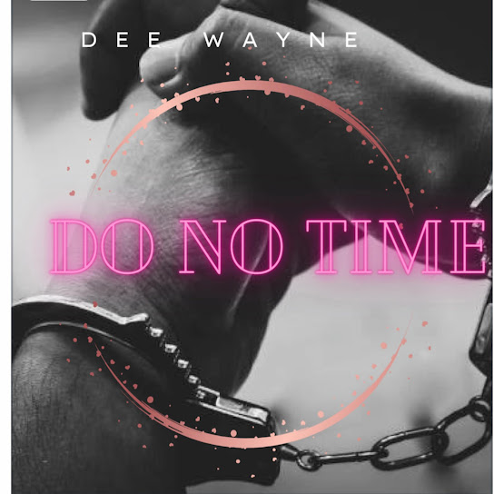 Dee Wayne - DO NO TIME