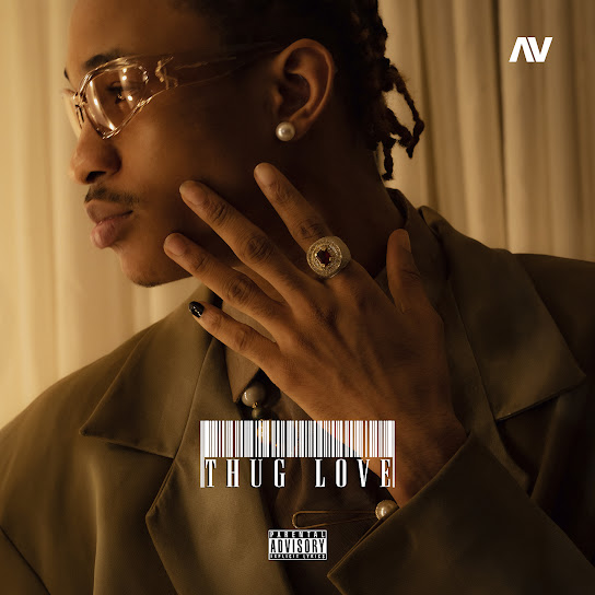 EP: AV - Thug Love (Full Album)