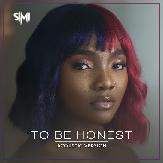EP: Simi – To Be Honest (TBH) (Acoustic Full Album)