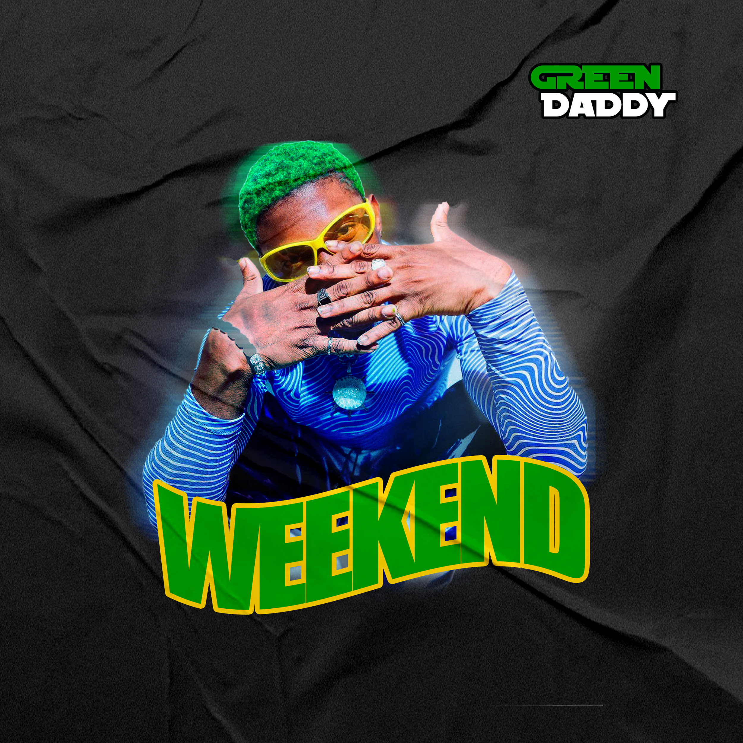 Green Daddy - Weekend