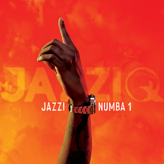 Mr JazziQ - Jazzi Numba 1 Ft. Justin99, EeQue & Lemaza