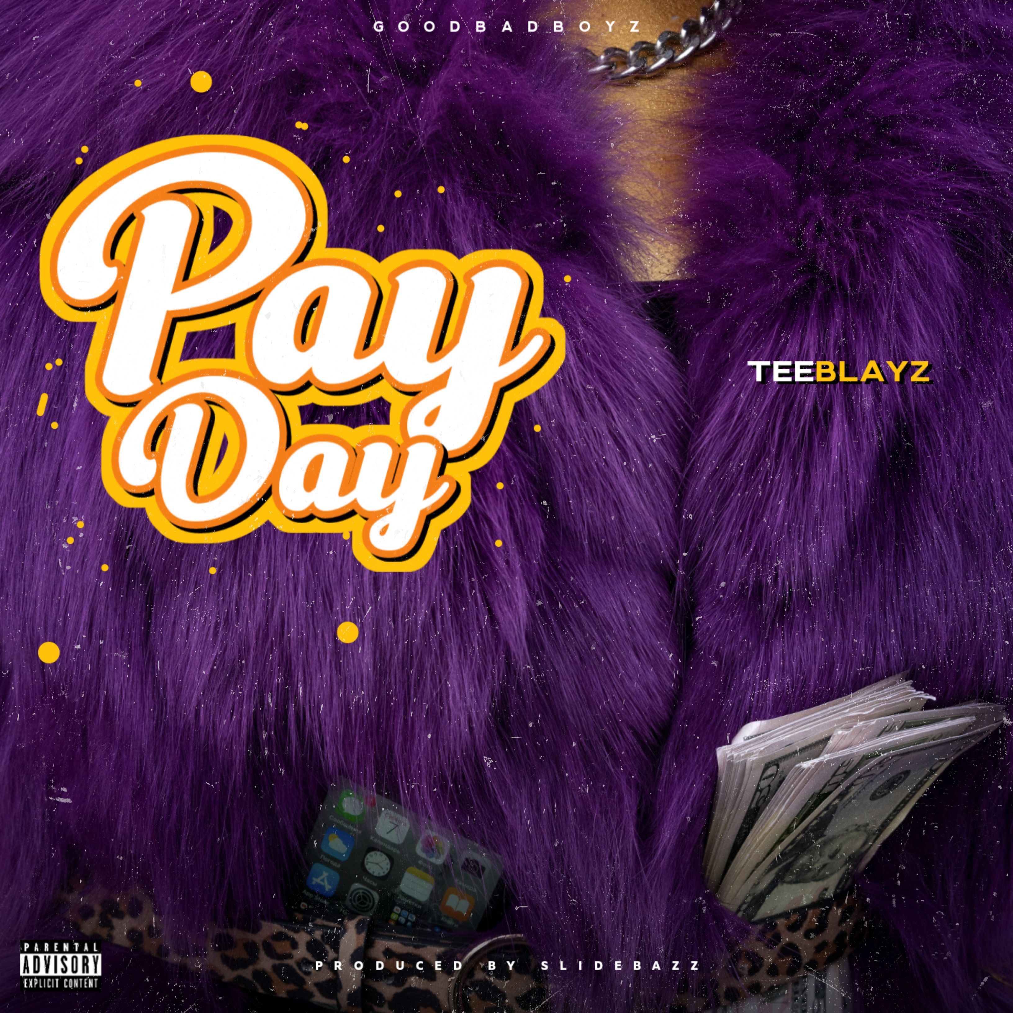 Teeblayz - Pay Day