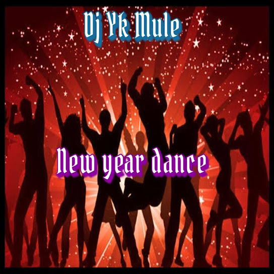 Dj Yk Beats Mule - New Year Dance