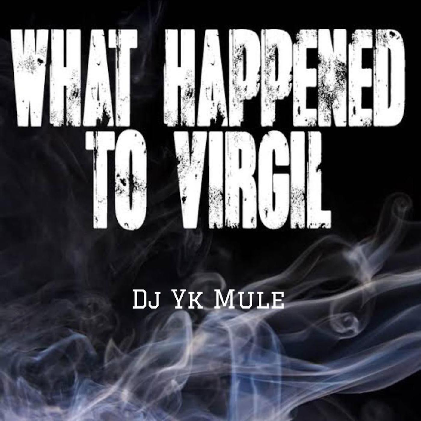 Dj Yk Beats Mule - What Happened to Virgil