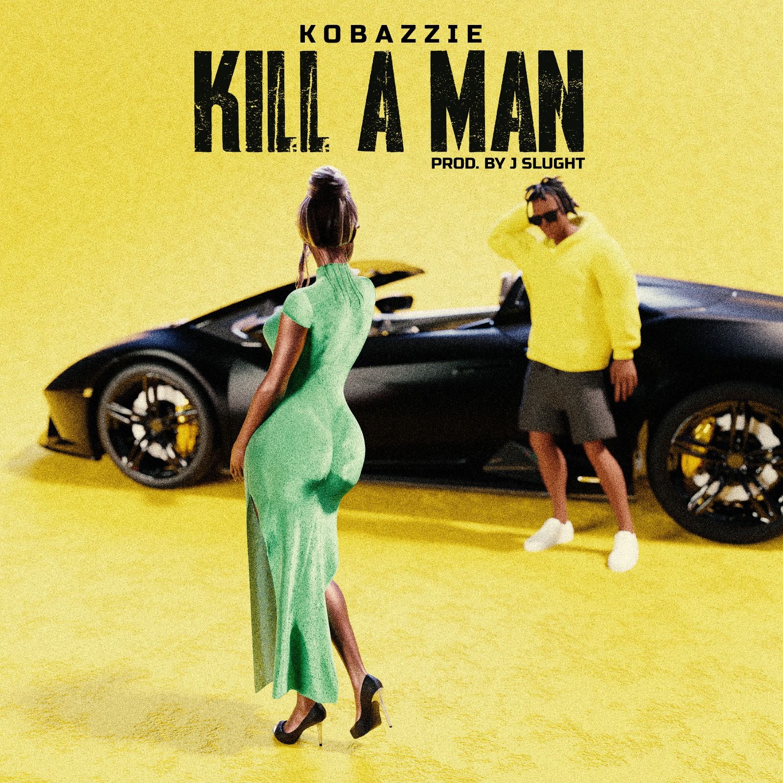 KOBAZZIE - Kill a Man