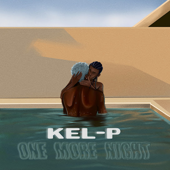 Kel-P - One More Night