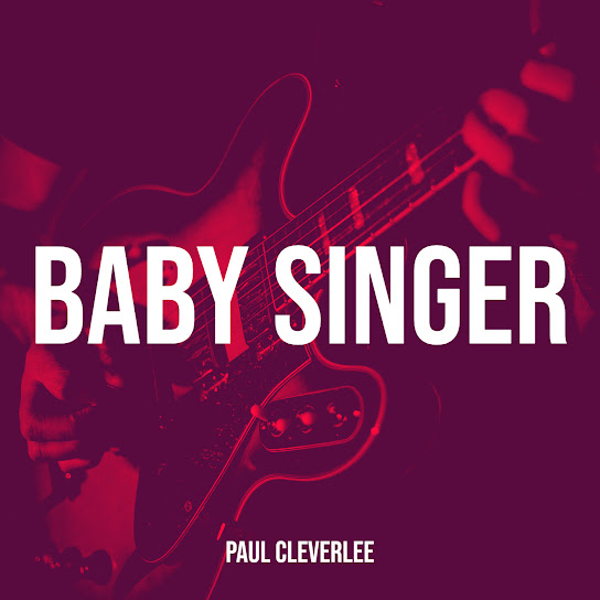 Paul Cleverlee - Baby Singer