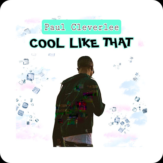 Paul Cleverlee - Cool Like That