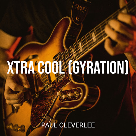 Paul Cleverlee - Xtra Cool (Gyration)