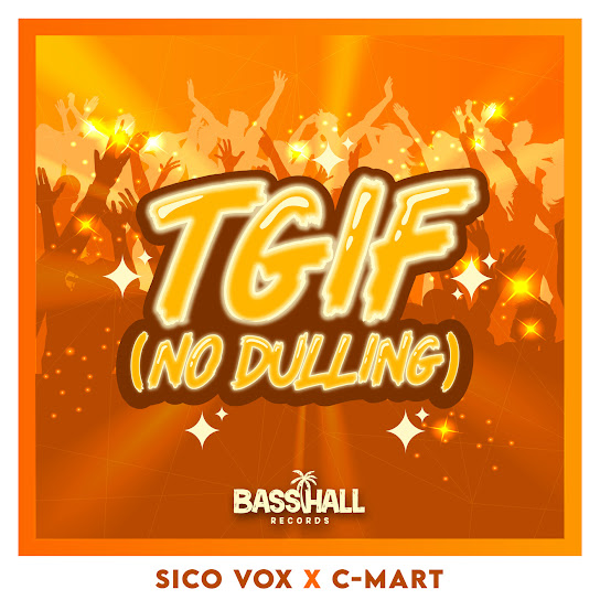 Sico Vox - TGIF (No Dulling) Ft. C-Mart
