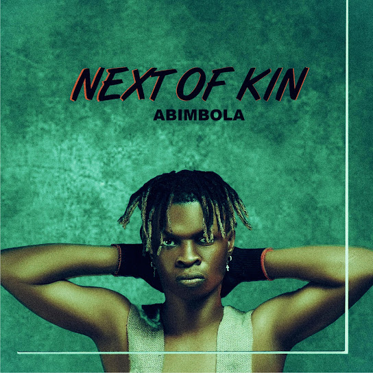 ALBUM: Abimbola - Next Of Kin