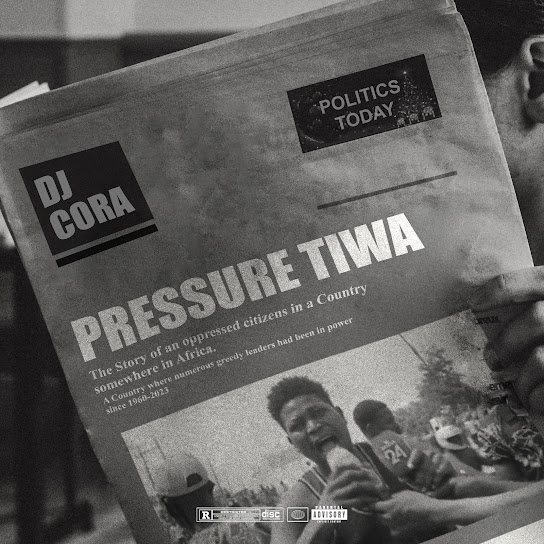 DJ CORA - Pressure Tiwa