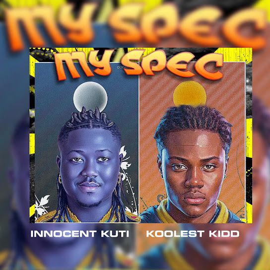 Innocent Kuti - My Spec Ft. Koolest Kidd