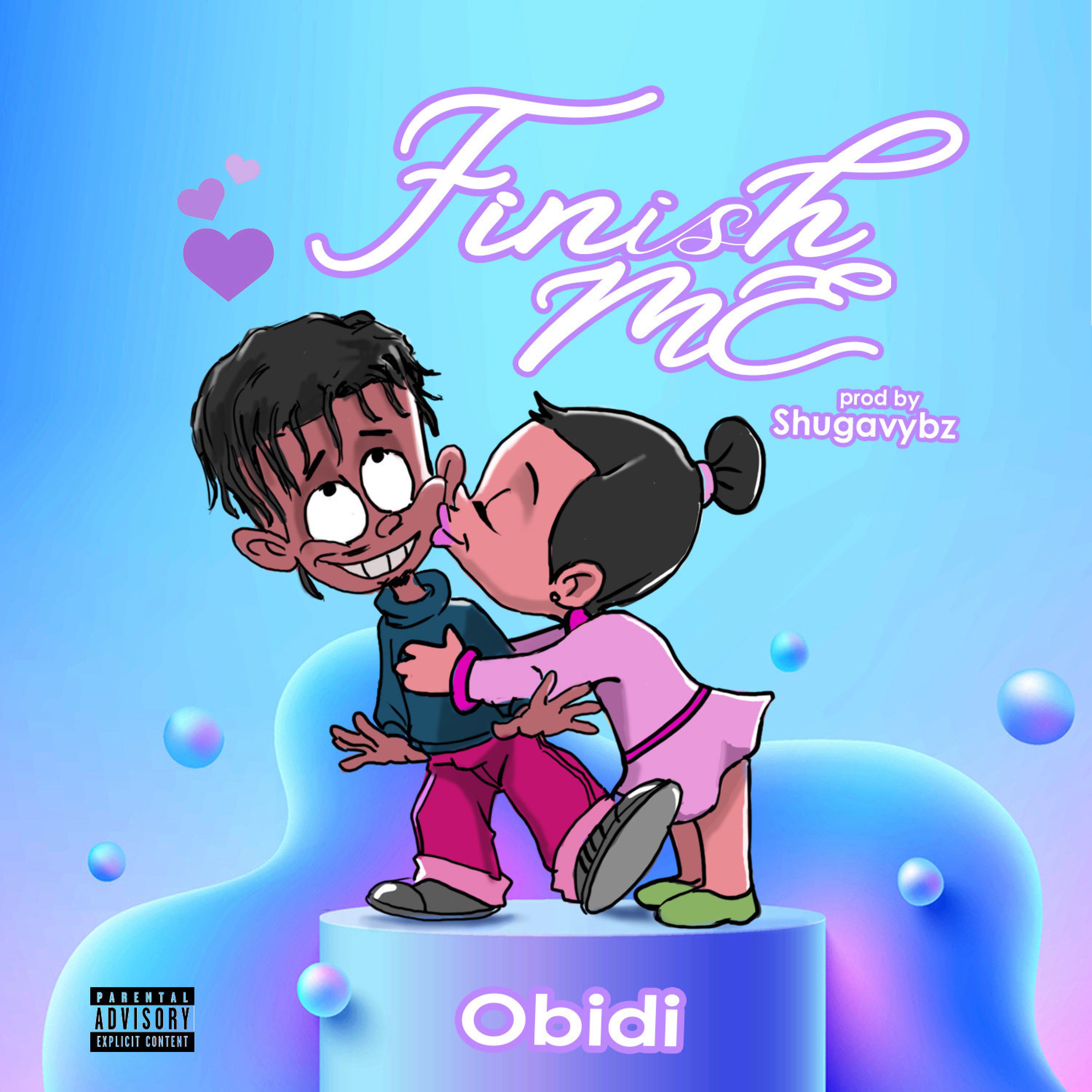 Obidi - Finish Me