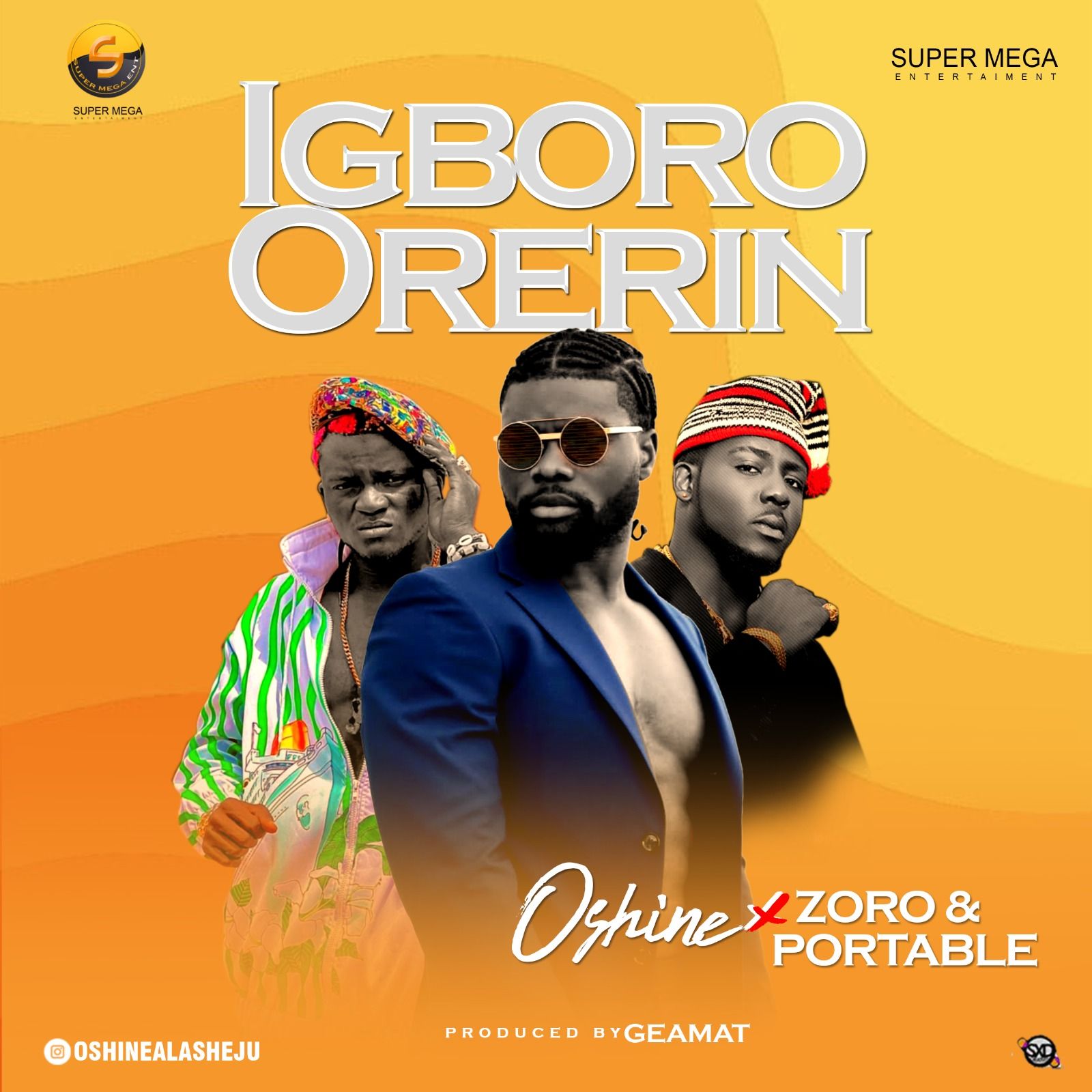 Oshine - Igboro Orerin Ft. Portable & Zoro