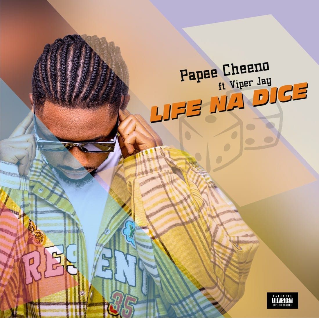 Papee Cheeno - Life Na Dice Ft. Viper jay