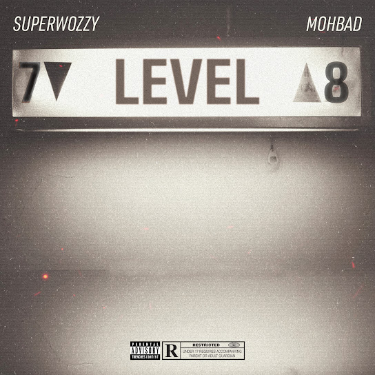 Superwozzy - Level Ft. MohBad