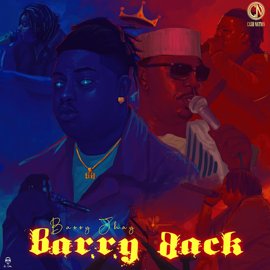 ALBUM: Barry Jhay - Barry Back