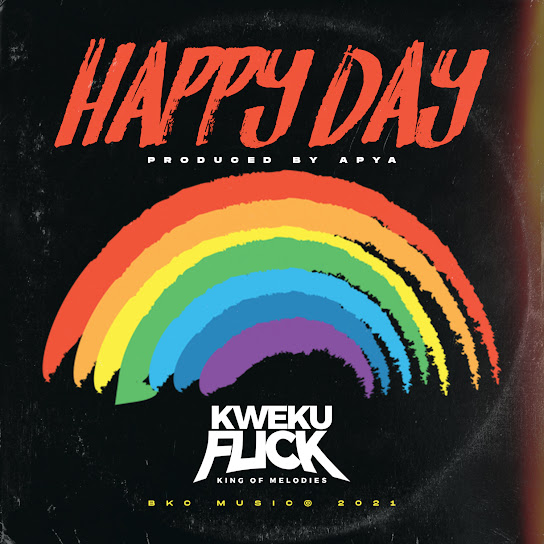 Kweku Flick - Happy Day
