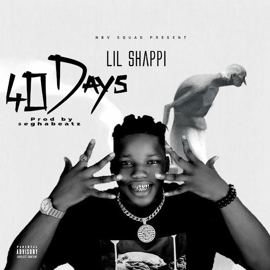 Lil Shappi - 40 Days