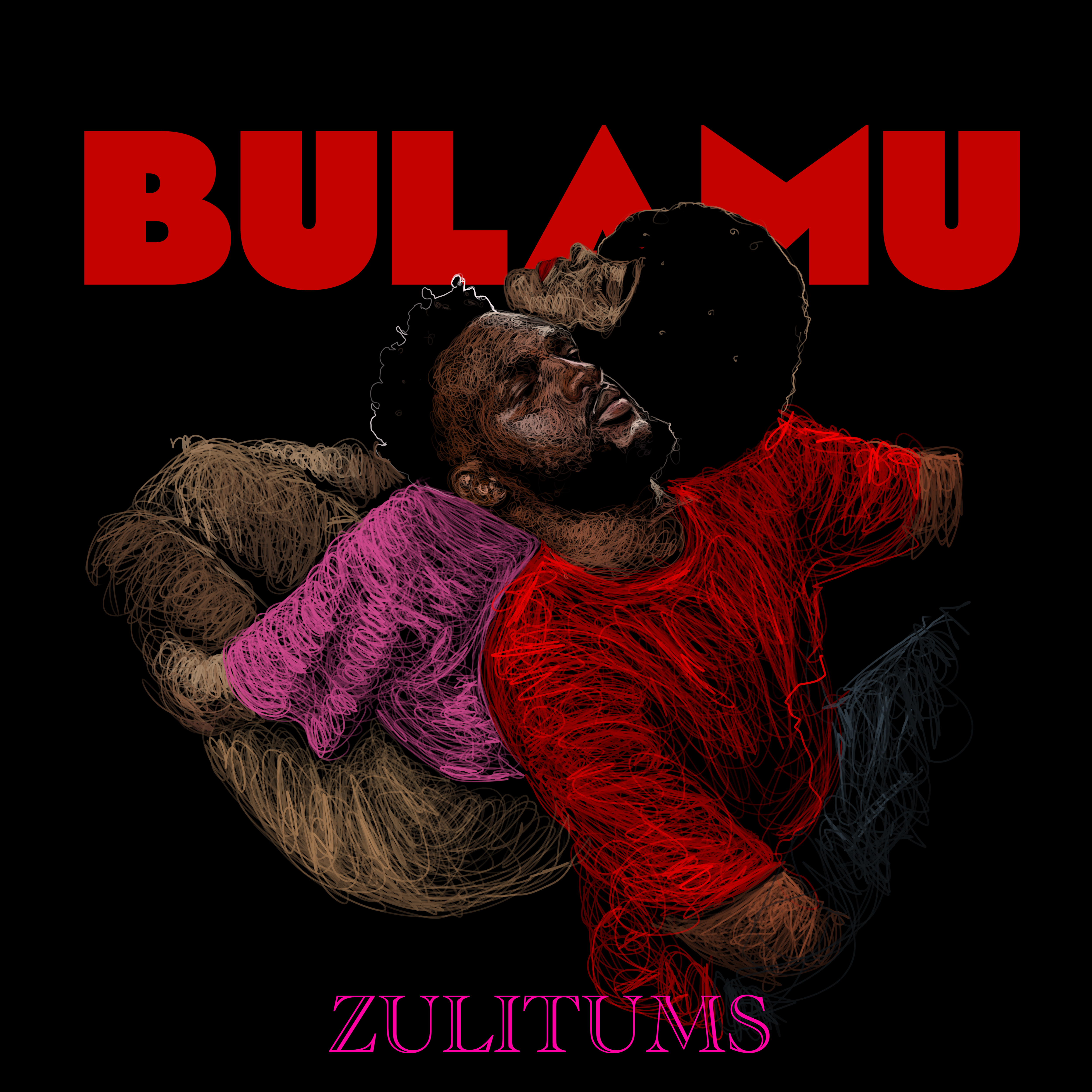Zulitums - Bulamu
