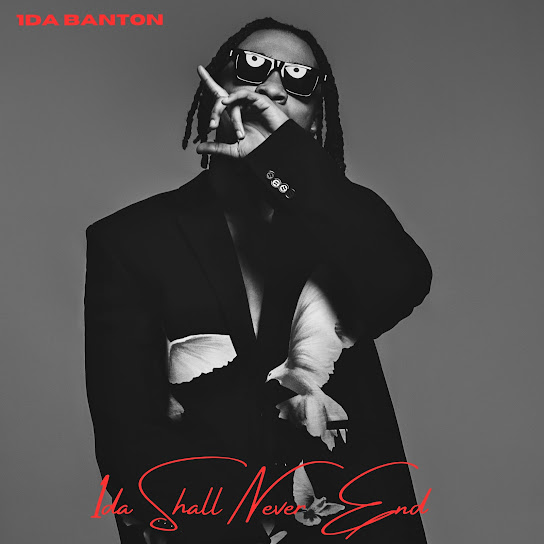 EP: 1da Banton – 1DA SHALL NEVER END (Full Album)