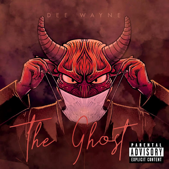 EP: Dee Wayne - THE GHOST (Full Album)