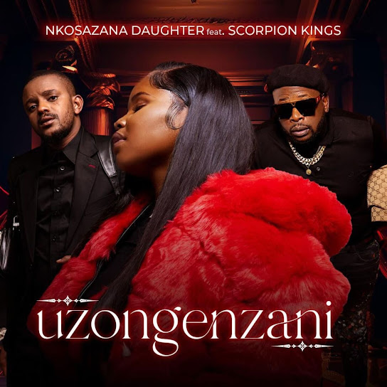 Nkosazana Daughter - Uzongenzani Ft. Kabza De Small & DJ Maphorisa