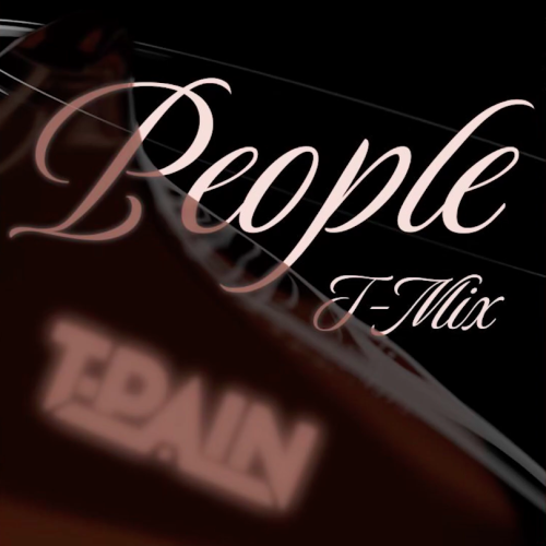T-Pain - People (Libianca T-Mix) Ft. Libianca