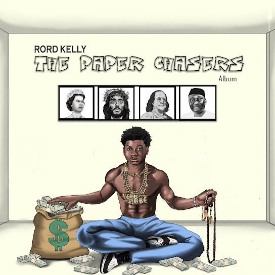 ALBUM: Rord kelly - THE PAPER CHASERS